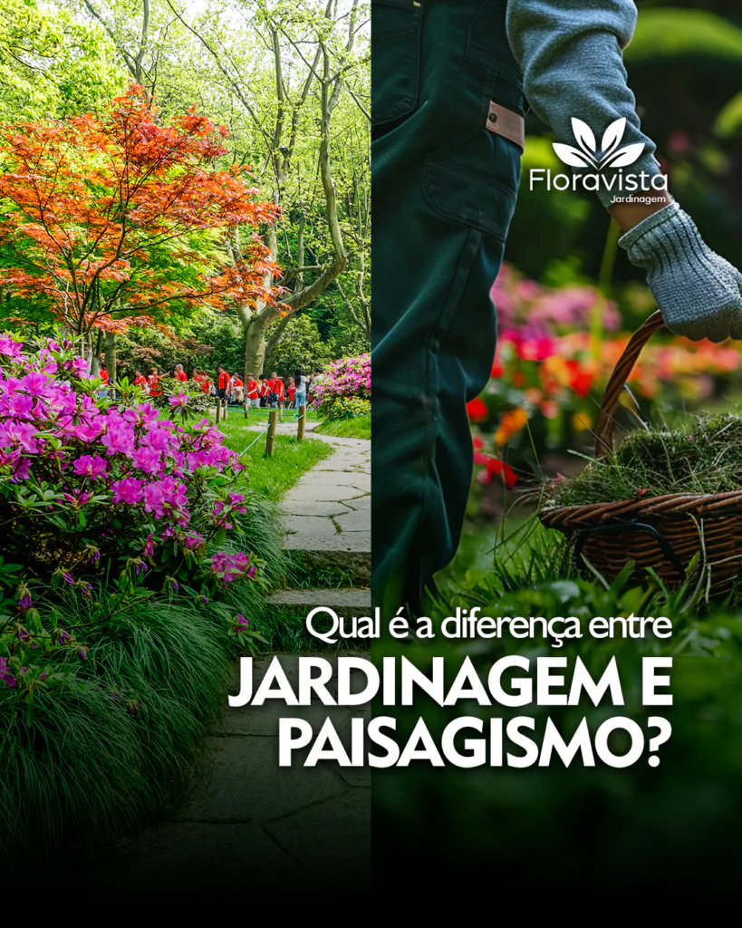 4 feed diferenca jardinagem e paisagismo floravista